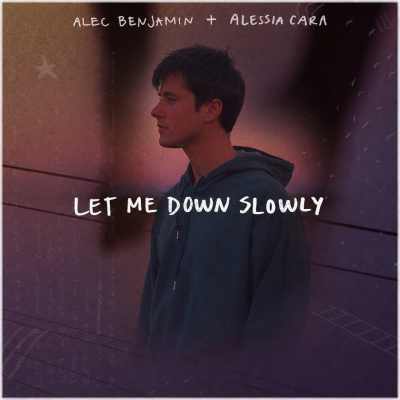Alec Benjamiin Let Me Down Slowly دانلود آهنگ الک بنجامین لت می داون اسلولی